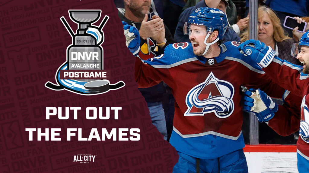 DNVR Avalanche Podcast: Nathan MacKinnon helps the Colorado Avalanche douse the Calgary Flames