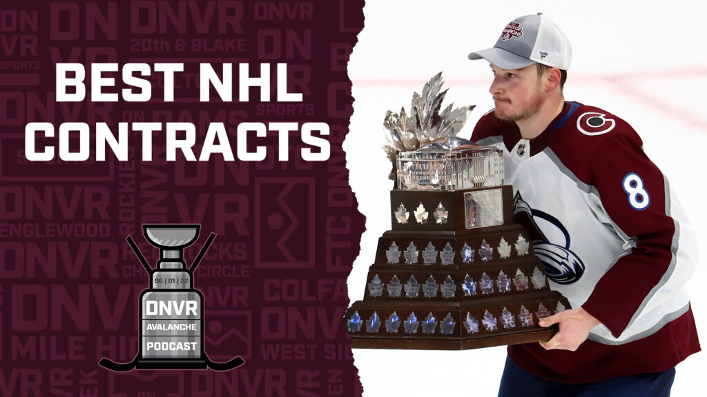 DNVR Avalanche Podcast: The best contracts in the NHL