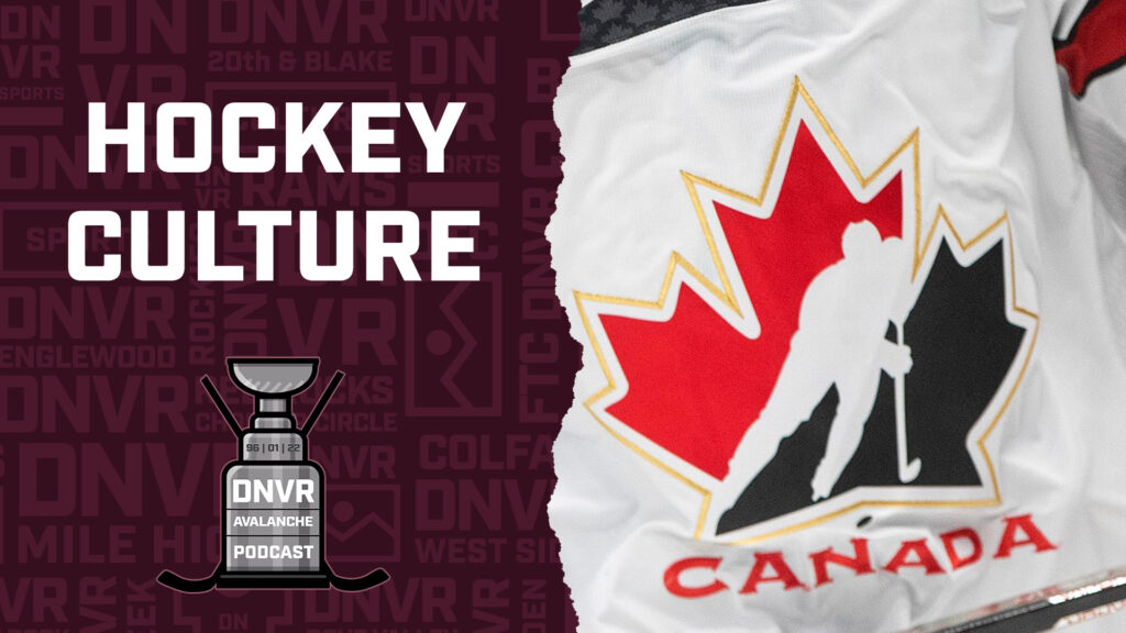 DNVR Avalanche Podcast: A conversation about hockey culture