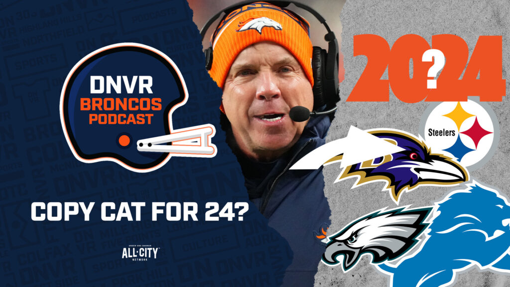 DNVR Broncos Podcast: Which current NFL playoff team can Sean Payton & the Denver Broncos most easily replicate next year?
