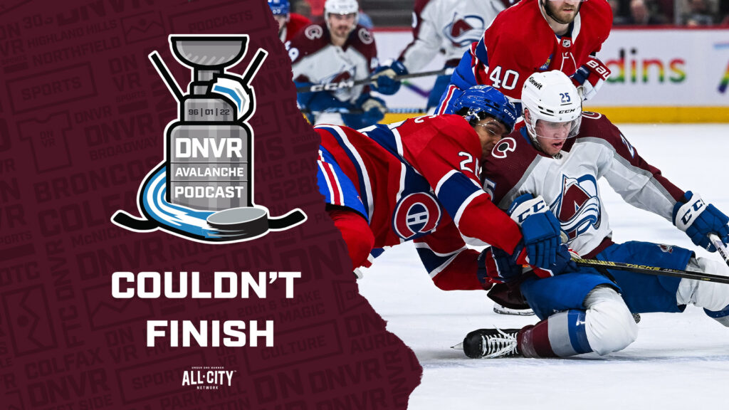 DNVR Avalanche Podcast: Despite Cale Makar’s efforts the Colorado Avalanche lose late to the Montreal Canadiens