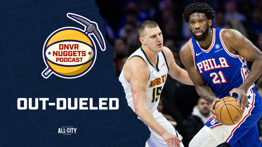 Loser’s Lounge: Joel Embiid out-duels Nikola Jokic and the Nuggets