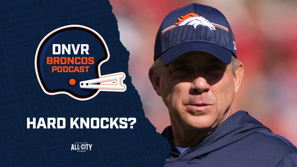 DNVR Broncos Podcast: Are the Denver Broncos with Sean Payton the favorite to be on Hard Knocks next year over the Bears?