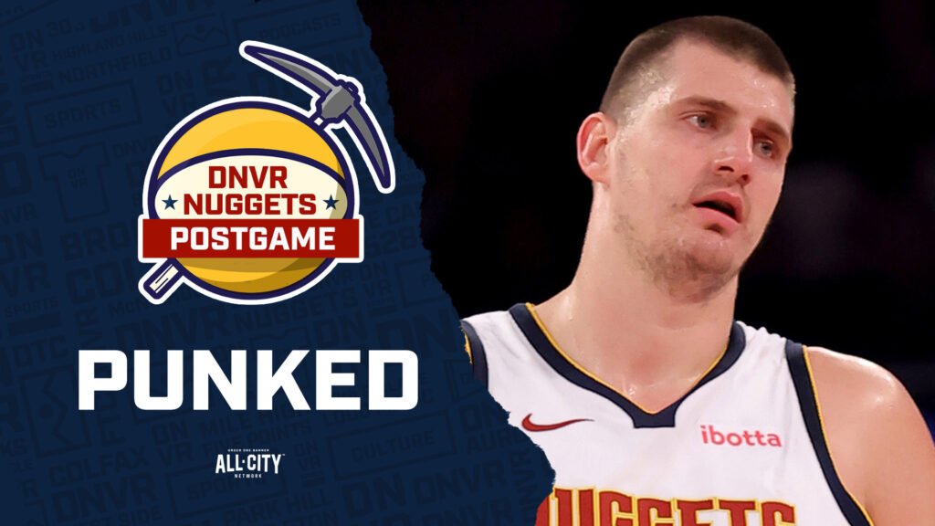 Loser’s Lounge: Nuggets get bullied and blown out by the Knicks