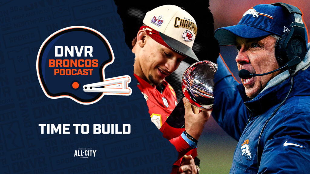 DNVR Broncos Podcast: What’s the best path for Sean Payton and the Denver Broncos to take to counter the KC Chiefs dynasty