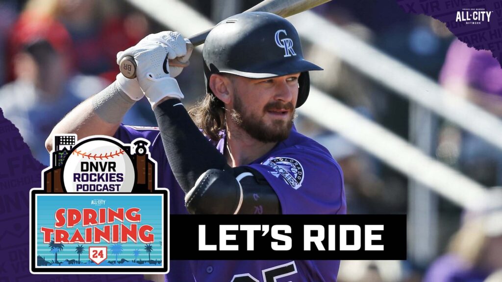 Rockies Country, Let’s Ride; Colorado is 8-4 this Spring Training and “the boys are swinging” | DNVR Rockies Podcast