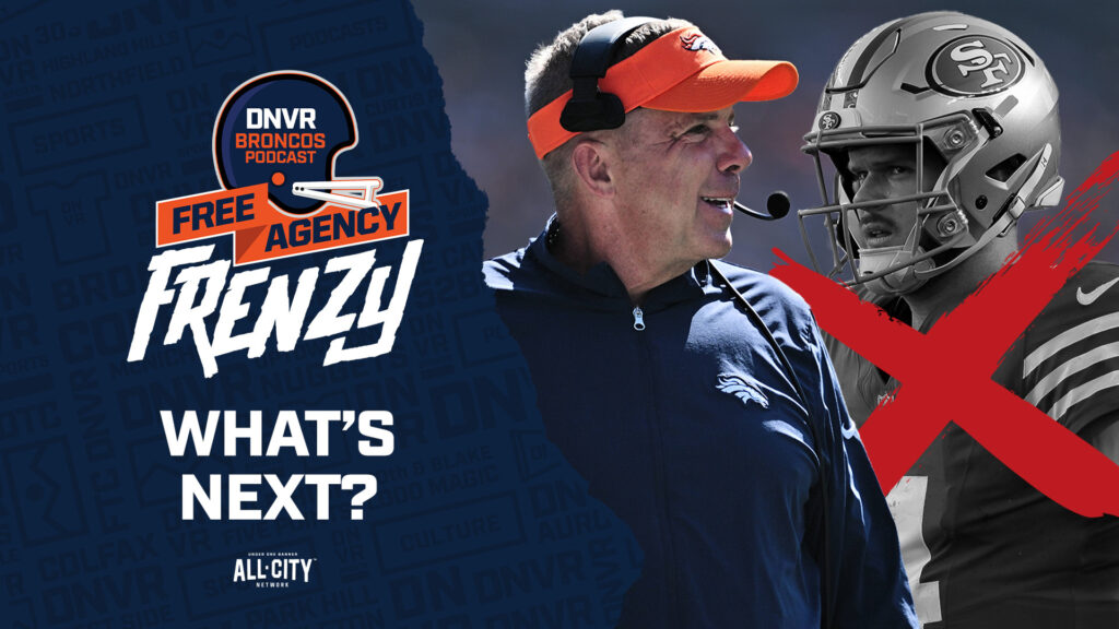 DNVR Broncos Podcast: Sam Darnold ALMOST signed with the Denver Broncos, so what’s next for Sean Payton at QB?