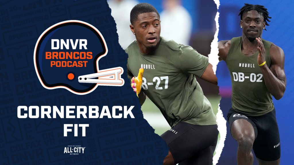 DNVR Broncos Podcast: Would Terrion Arnold or Quinyon Mitchell be a better fit for the Denver Broncos’ defense?