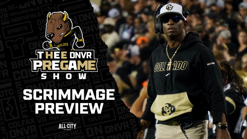 DNVR Buffs Podcast: Previewing Deion “Coach Prime” Sanders & Colorado’s first spring scrimmage w/ Thee Pregame Show