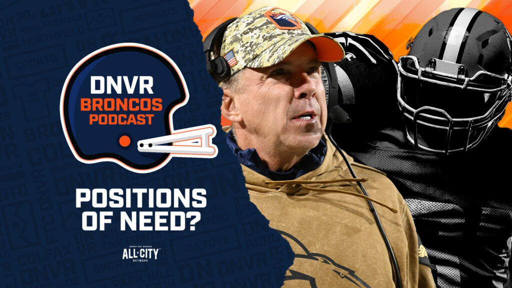 DNVR Broncos Podcast: What are the Denver Broncos & Sean Payton’s most PRESSING needs entering the 2024 NFL Draft?