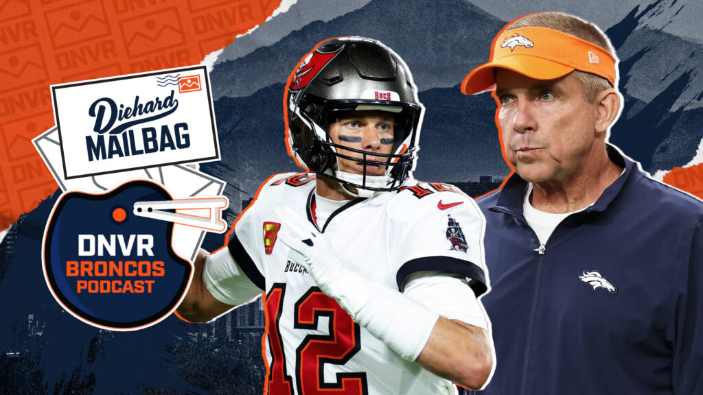 Diehard Mailbag: Could Sean Payton lure Tom Brady out of retirement for the Denver Broncos?