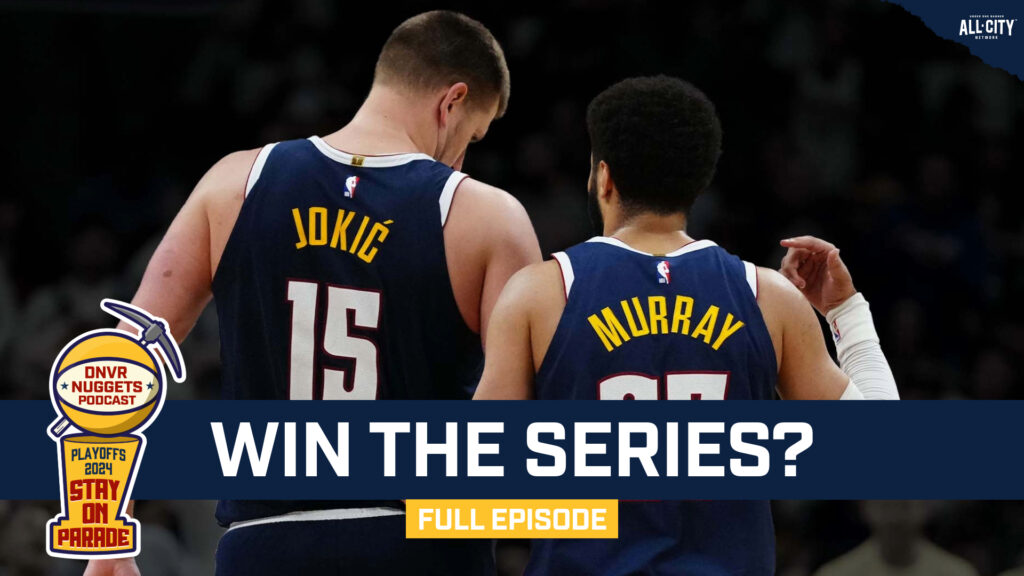 DNVR Nuggets Podcast: How the Nuggets can still win the series