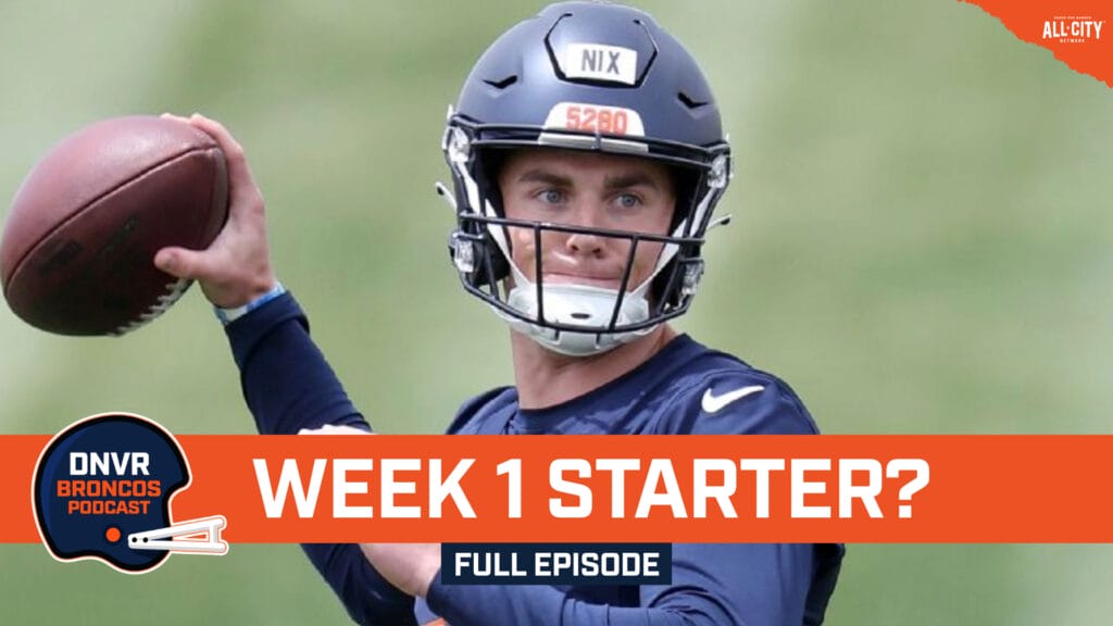 DNVR Broncos Podcast: NFL’s Brian Baldinger on if Bo Nix will be the Denver Broncos & Sean Payton’s Week 1 starting QB