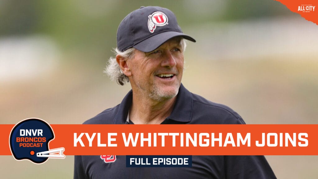 DNVR Broncos Podcast: Utah HC Kyle Whittingham joins the show to talk about Denver Broncos Jonah Elliss & Devaughn Vele