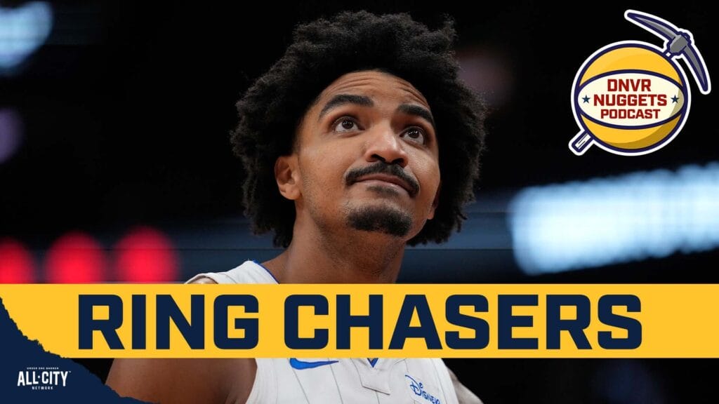 Adding Ring Chasers and what we’re mad at the Nuggets for with Matt Brooks