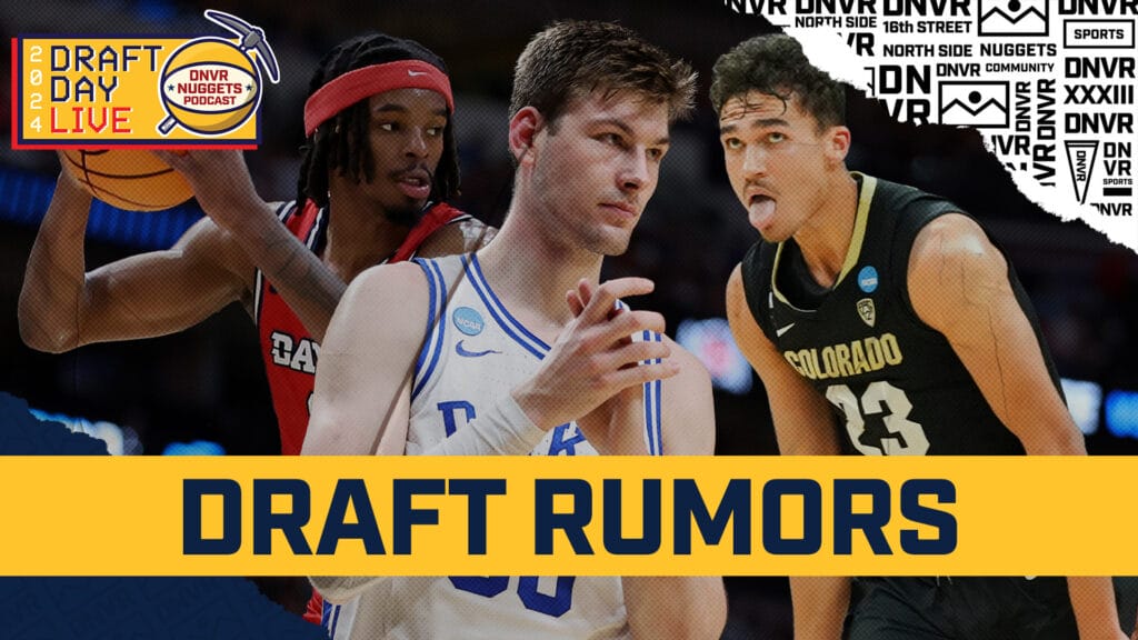 Nuggets NBA Draft Tracker: Latest rumors and rumblings