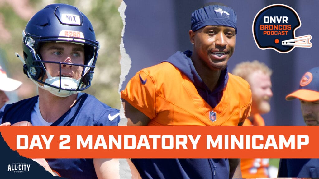 DNVR Broncos Podcast: Bo Nix & Jarrett Stidham end Denver Broncos NFL minicamp on different notes and a Courtland Sutton update
