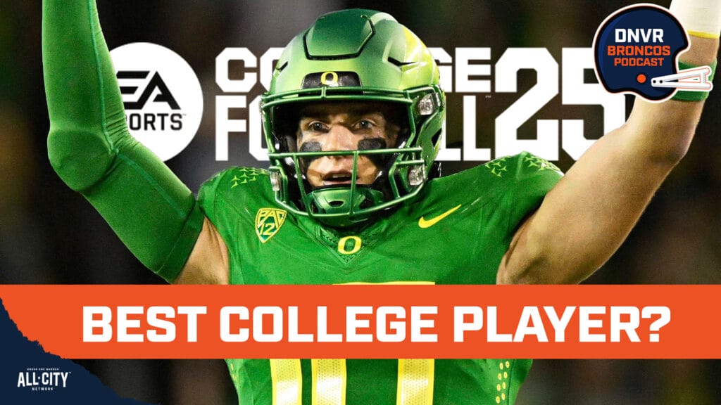 DNVR Broncos Podcast: Which Denver Broncos would have been the best College Football video game player? Bo Nix?