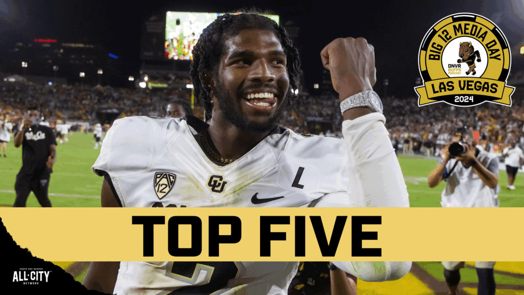 DNVR Buffs Podcast: Ranking Shedeur Sanders and the Top 5 QBs in the conference LIVE from Big 12 Media Day in Las Vegas