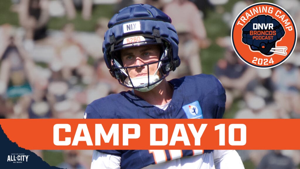 DNVR Broncos Podcast: Denver Broncos’ defense battles back in scrimmage-like training camp but Bo Nix still flashes