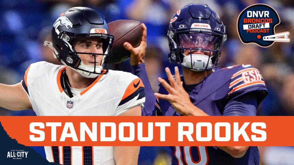DNVR Draft Podcast: Bo Nix, Caleb Williams lead rookie standouts in preseason Week 1