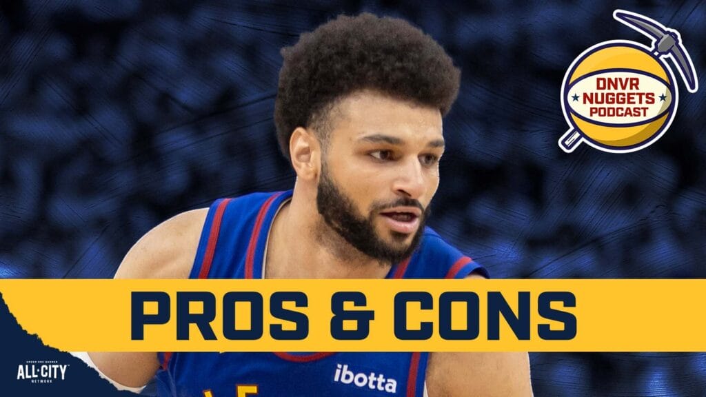 The pros & cons of giving Jamal Murray a max extension