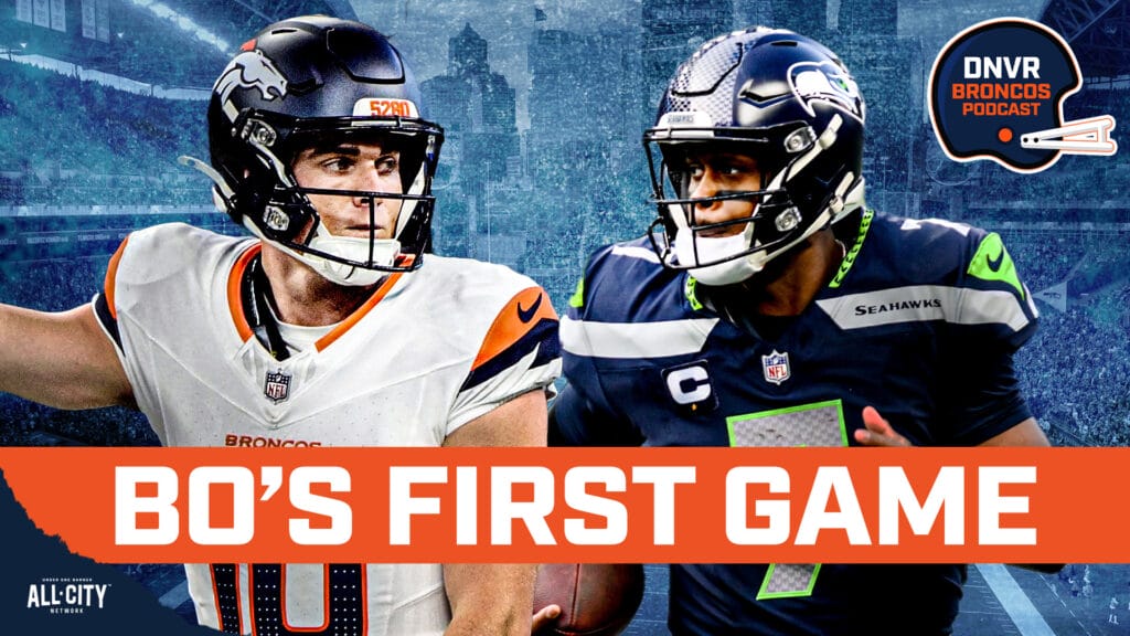 DNVR Broncos Podcast: Will Bo Nix win his first NFL game with the Denver Broncos against the Seattle Seahawks? Final predictions