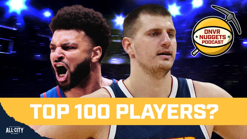 How Many Denver Nuggets are Top 100 Players?