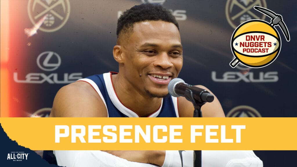 Russell Westbrook is already making his presence felt with the Denver Nuggets