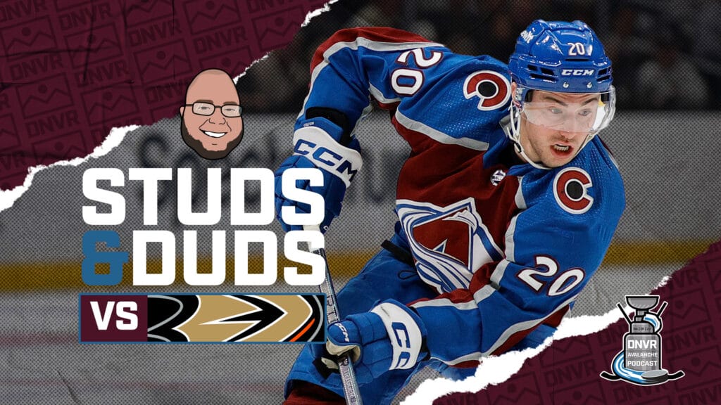 Avs-Ducks Game 5 Studs & Duds