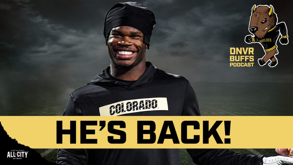 DNVR Buffs Podcast: Travis Hunter returns for the game that Coach Prime & Colorado need him the most