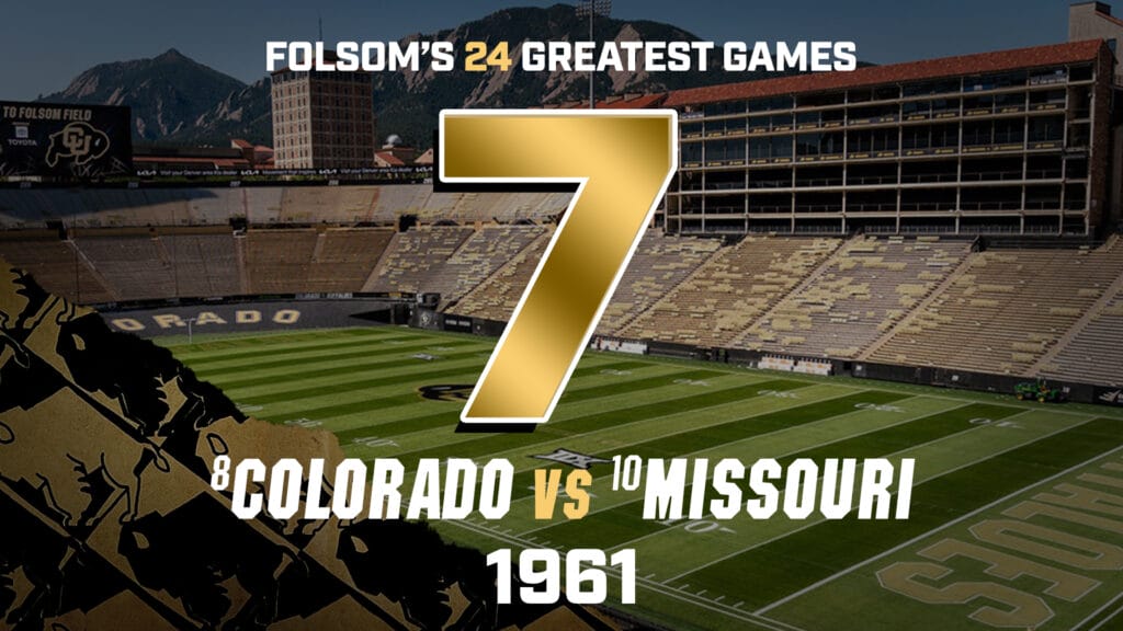 Folsom’s Greatest Games #7 – Colorado vs. Missouri 1961