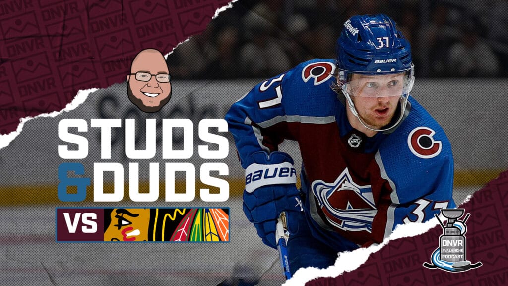 Avs-Blackhawks Game 10 Studs & Duds