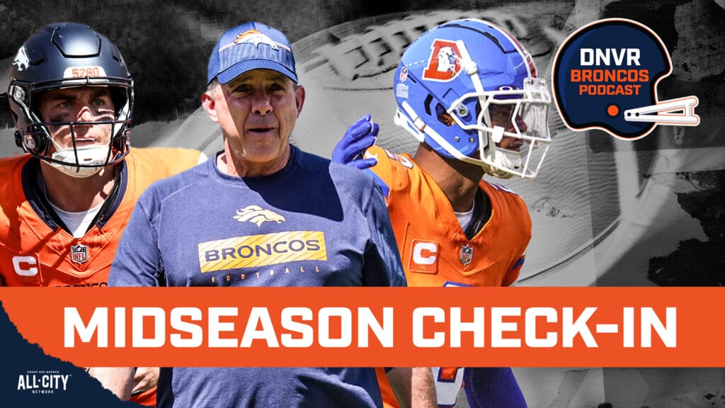 DNVR Broncos Podcast: Denver Broncos playoffs-or-bust? Pat Surtain NFL DPOY? Sean Payton Coach of Year? Midseason check in