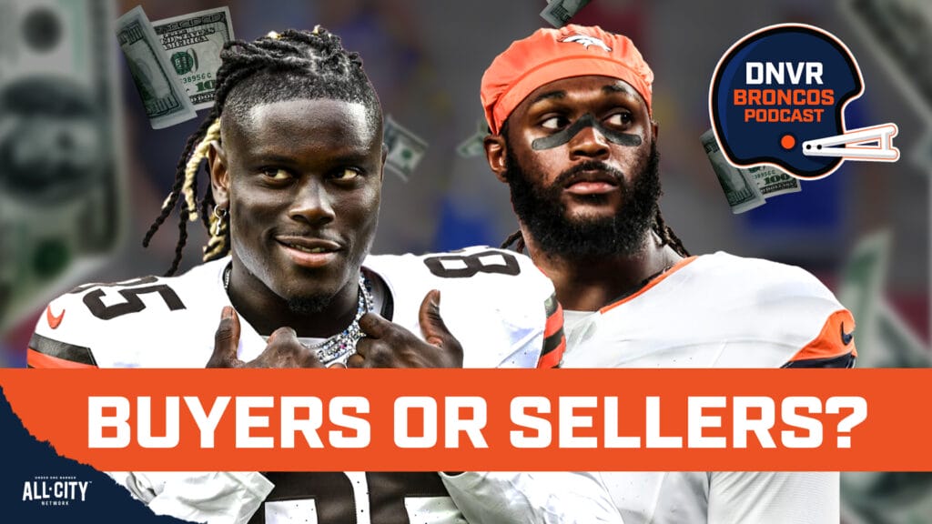 DNVR Broncos Podcast: Will Sean Payton and the Denver Broncos be buyers, sellers or stand pat at the trade deadline?