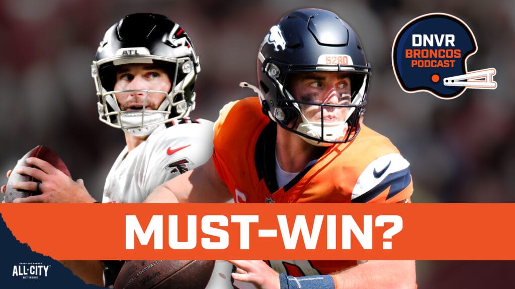 DNVR Broncos Podcast: Is the Atlanta Falcons game vs Justin Simmons a MUST-WIN game for the Denver Broncos & Sean Payton?