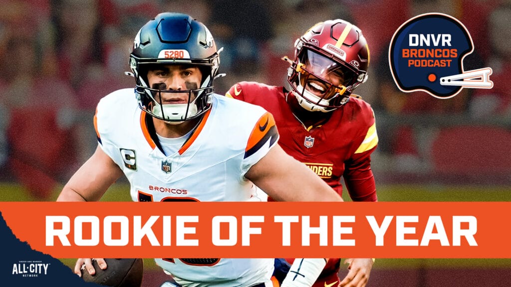 DNVR Broncos Podcast: Bo Nix or Jayden Daniels? Is the Denver Broncos’ QB the BEST rookie QB & the Rookie of the Year?