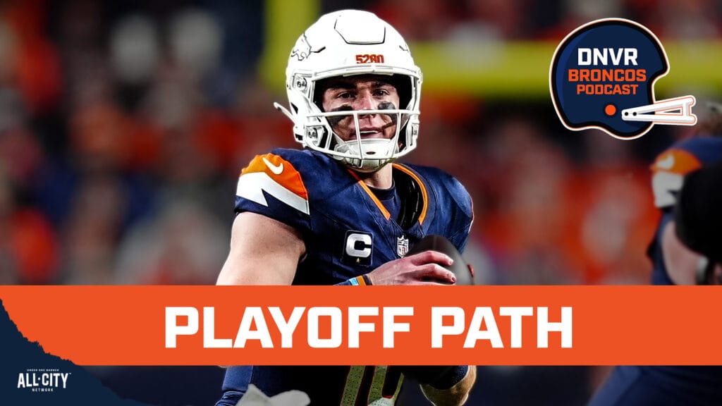DNVR Broncos Podcast: What is the ideal path through the playoffs for Bo Nix’s Denver Broncos?