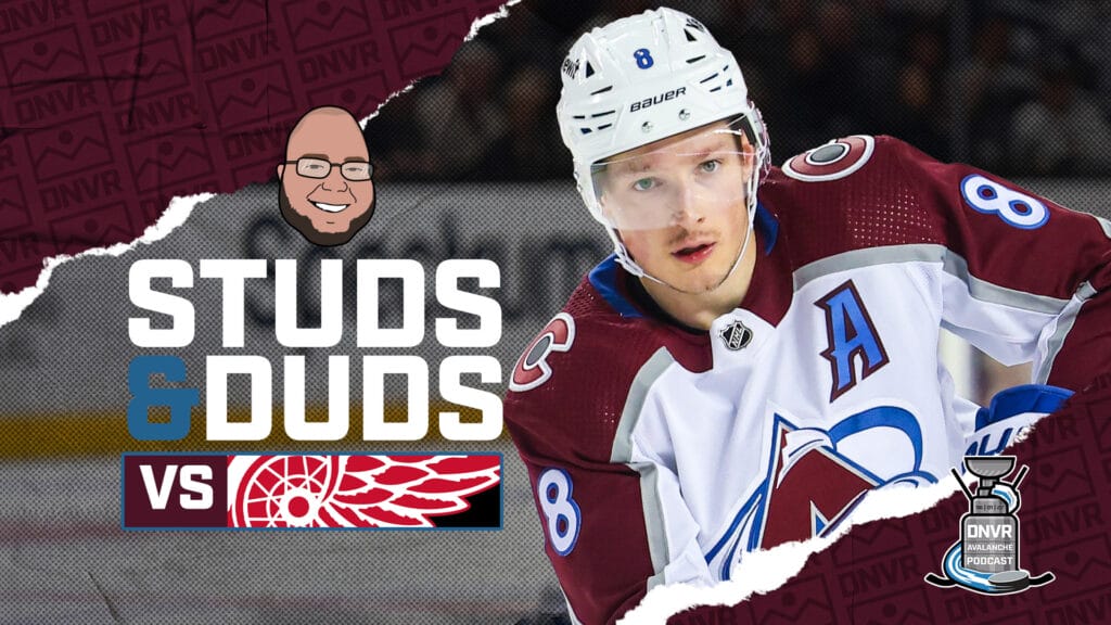 Avs-Red Wings Game 28 Studs & Duds