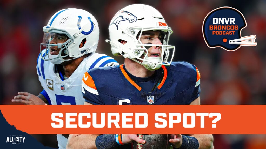 DNVR Broncos Podcast: Will the Denver Broncos & Bo Nix close in on a playoff spot against the Indianapolis Colts on Sunday
