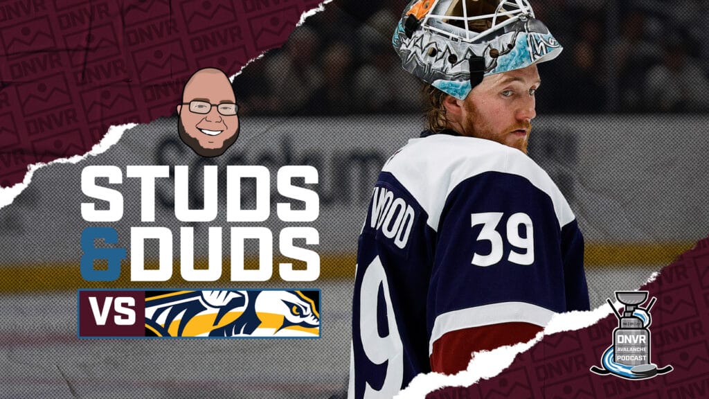 Avs-Predators Game 32 Studs & Duds