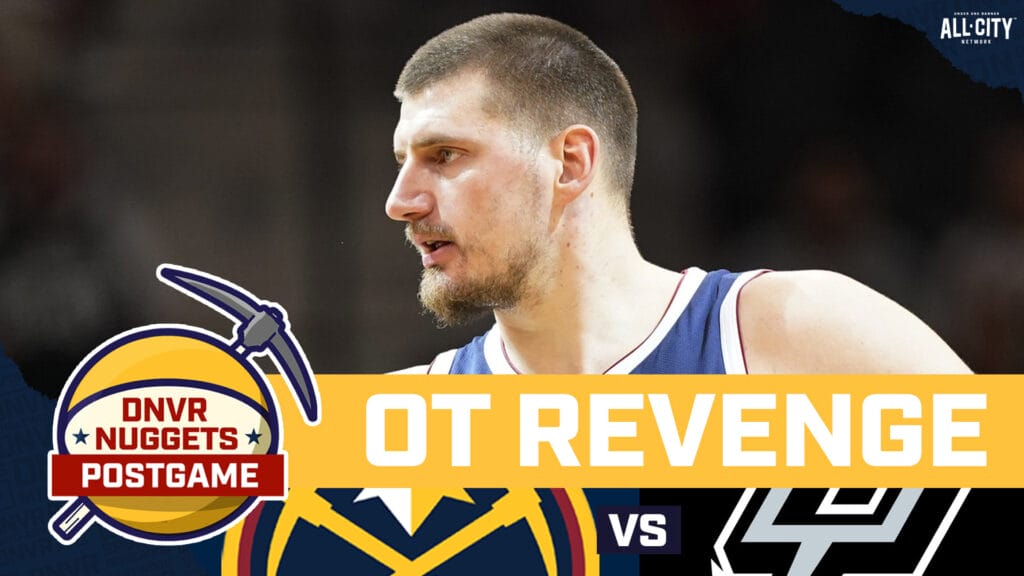 The Denver Nuggets Get Revenge in San Antonio