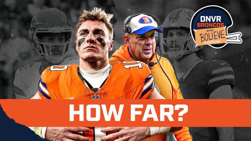 DNVR Broncos Podcast: How far can Bo Nix, Sean Payton & the Denver Broncos go in the NFL Playoffs vs Bills & Chiefs?