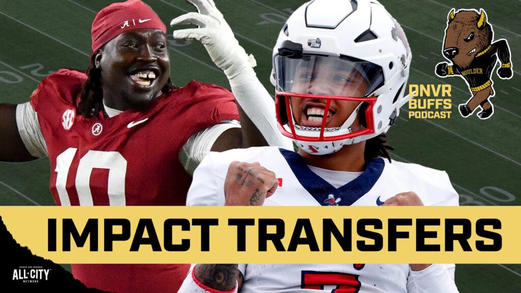 DNVR Buffs Podcast: Who will be the most impactful transfer for Coach Prime & Colorado in 2025?