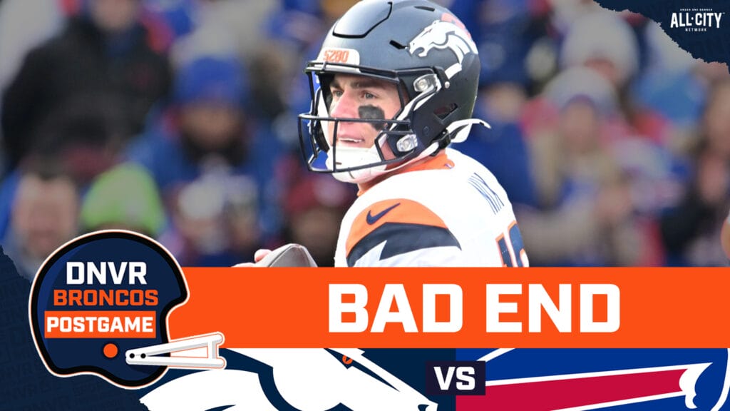 DNVR Broncos Podcast: Bo Nix & Denver Broncos future still bright after playoff loss to Josh Allen & the Buffalo Bills