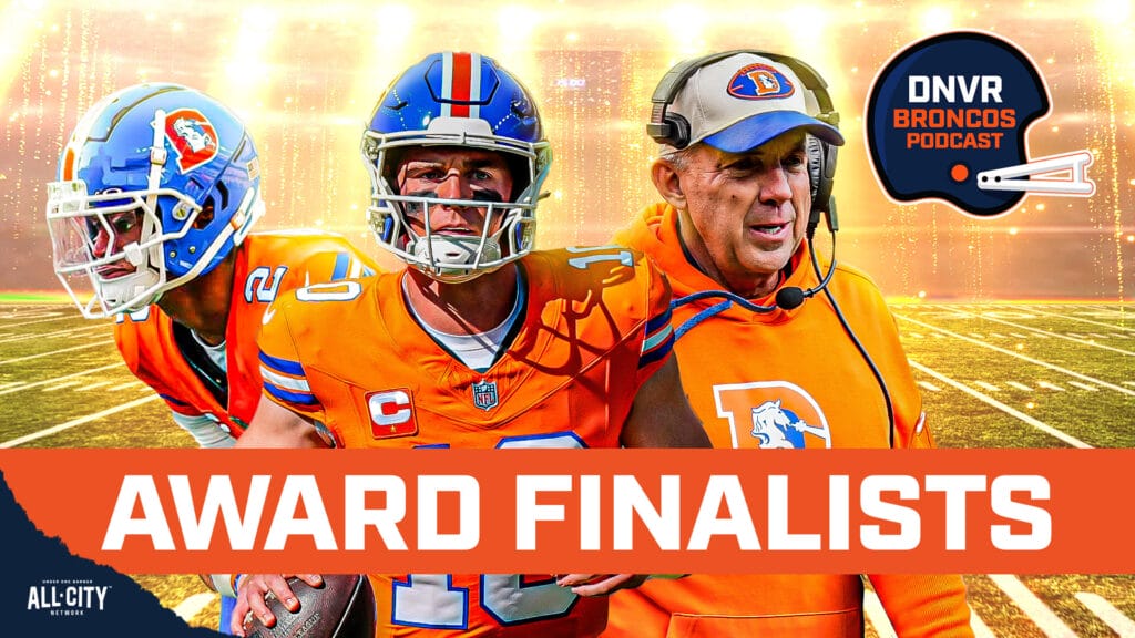 DNVR Broncos Podcast: Bo Nix, Sean Payton & Pat Surtain are finalists for MAJOR NFL awards. Which Denver Broncos will win?