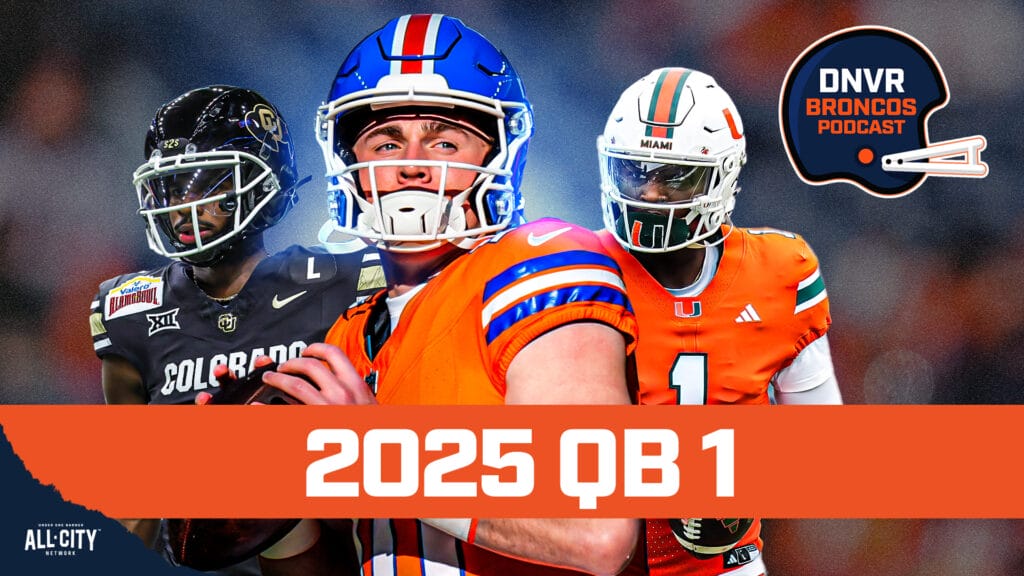 DNVR Broncos Podcast: NFL draft expert: Denver Broncos Bo Nix would be QB1 in 2025 Draft OVER Shedeur Sanders & Cam Ward