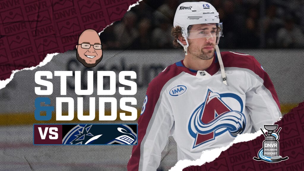 Avs-Canucks Game 55 Studs & Duds