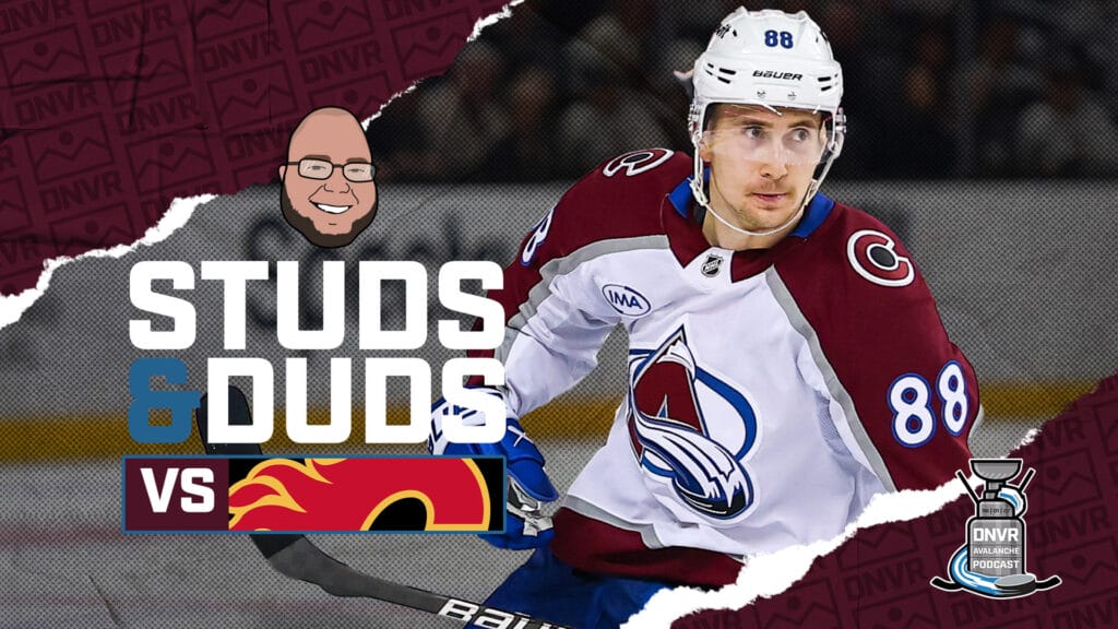 Avs-Flames Game 56 Studs & Duds