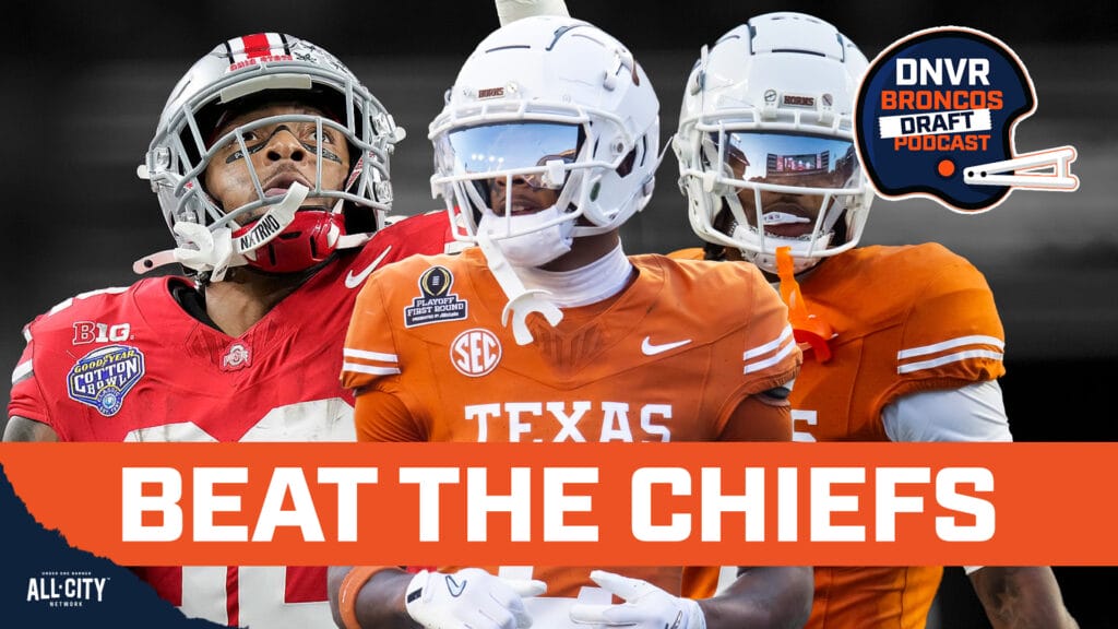 DNVR Draft Pod: Buy or sell these 2025 NFL Draft darlings and building a roster to beat the Chiefs